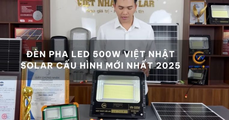 Đèn pha led 500W Việt Nhật Solar chip 5054