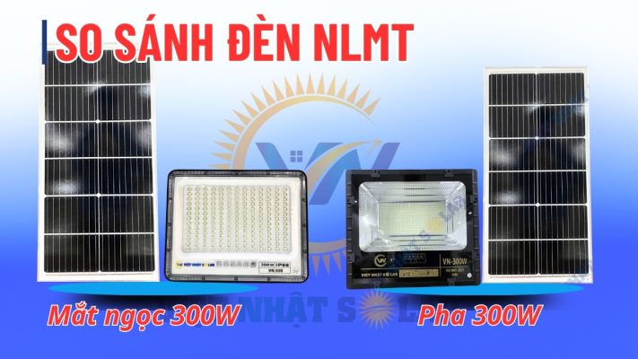 SO SÁNH ĐÈN MẮT NGỌC 300W VỚI ĐÈN PHA 300W