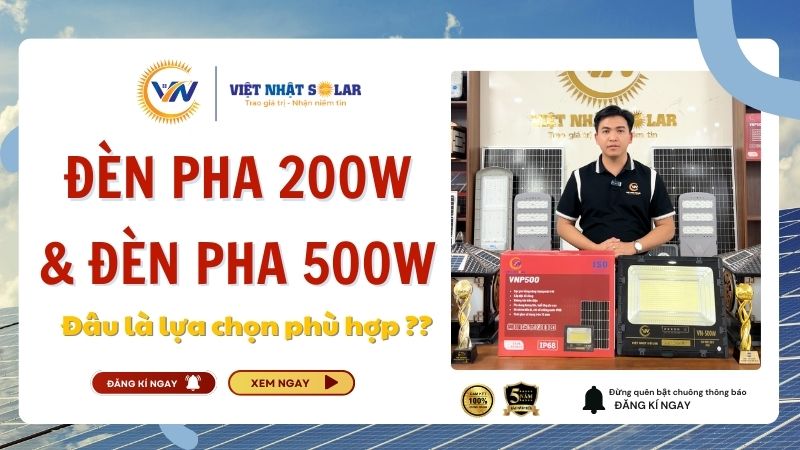 Nên chọn đèn năng lượng mặt trời Pha 200W hay Pha 500W? Hướng dẫn chuẩn theo diện tích sân 2 CHỌN ĐÈN NĂNG LƯỢNG MẶT TRỜI PHA 200W HAY 500W ?