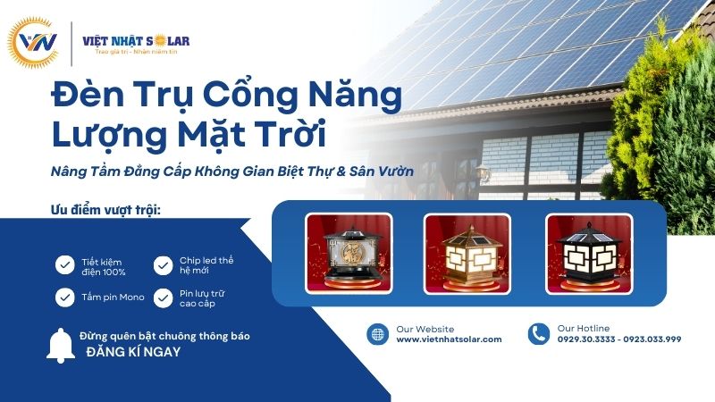 3 Đèn Trụ Cổng Năng Lượng Mặt Trời: Nâng Tầm Đẳng Cấp Không Gian Biệt Thự & Sân Vườn 7 ĐÈN TRỤ CỔNG NĂNG LƯỢNG MẶT TRỜI