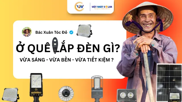 Lắp Đèn Năng Lượng Mặt Trời Ở Quê: Sân Rộng Sáng Trưng, Trộm Cắp Tránh Xa, 0 Đồng Tiền Điện! 5 LẮP ĐÈN NĂNG LƯỢNG MẶT TRỜI Ở QUÊ